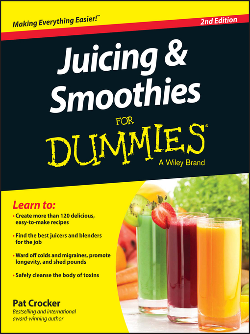 Title details for Juicing and Smoothies For Dummies by Pat Crocker - Available